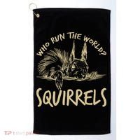  Who Run The World Squirrels Golf Towel thumb 0