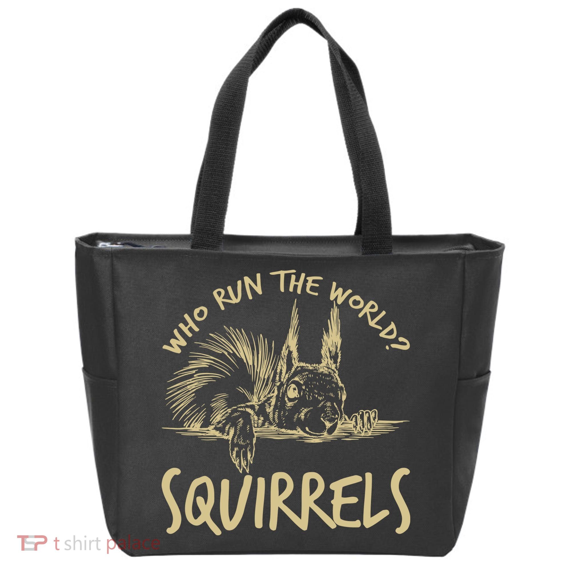  Who Run The World Squirrels Tote Bag