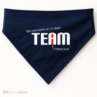 Who Said There's No I I Team USA-Made Doggie Bandana thumb 0