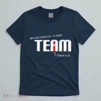 Who Said There's No I I Team T-Shirt thumb 5
