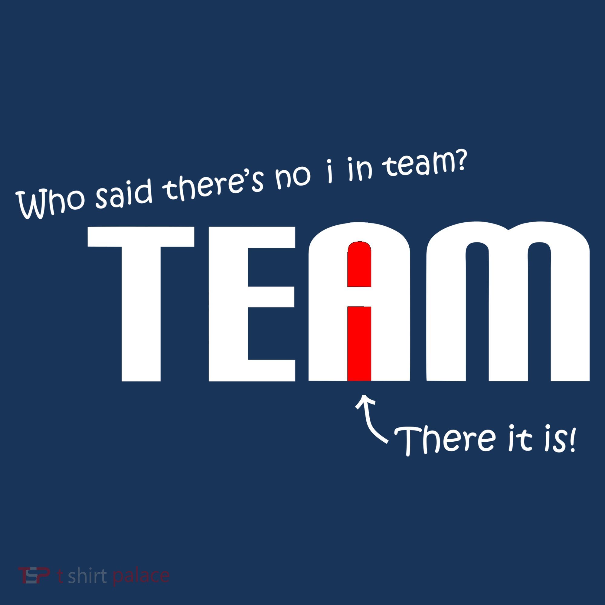 Who Said There's No I I Team Button