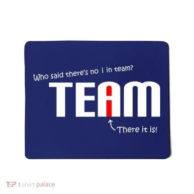 Who Said There's No I I Team Mousepad