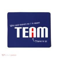 Who Said There's No I I Team Mousepad thumb 0