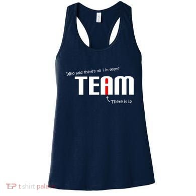 Who Said There's No I I Team Women's Tank Top