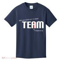 Who Said There's No I I Team Kids T-Shirt thumb 0