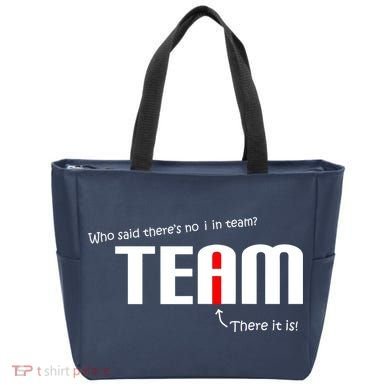 Who Said There's No I I Team Tote Bag