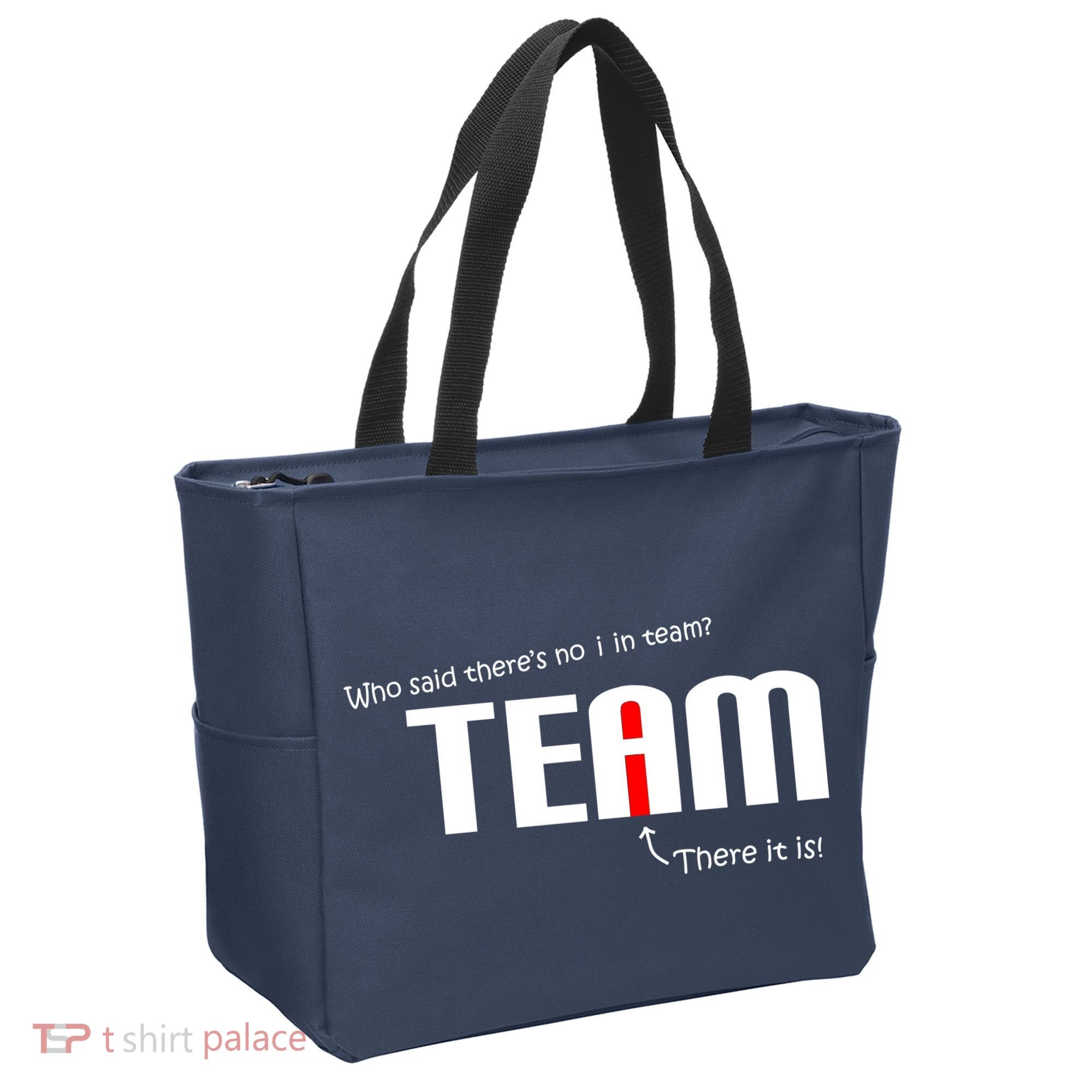 Who Said There's No I I Team Tote Bag