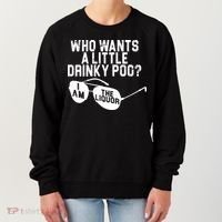 Who Wants A Little Drinky Poo  Women's Sweatshirt thumb 0