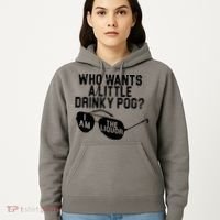 Who Wants A Little Drinky Poo  Hoodie thumb 5