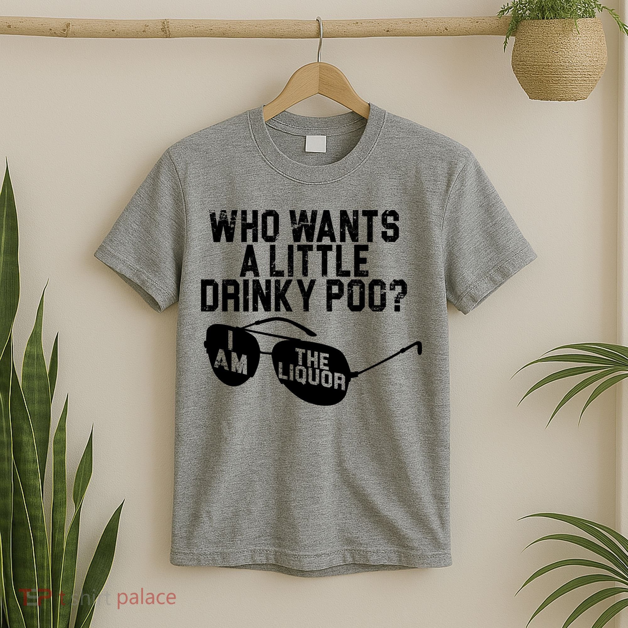 Who Wants A Little Drinky Poo  T-Shirt
