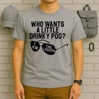 Who Wants A Little Drinky Poo  T-Shirt thumb 6