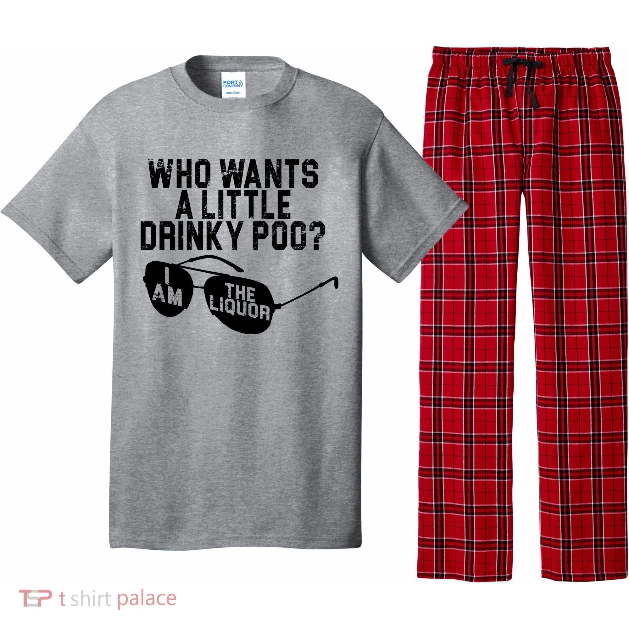 Who Wants A Little Drinky Poo  Pajama Set