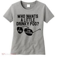 Who Wants A Little Drinky Poo  Women's T-Shirt thumb 0