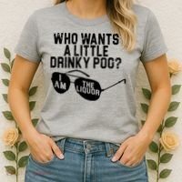 Who Wants A Little Drinky Poo  Women's T-Shirt thumb 2
