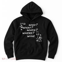 Who What When Where Wine Hoodie thumb 0