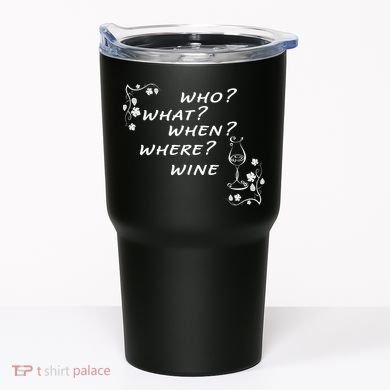 Who What When Where Wine Tumbler