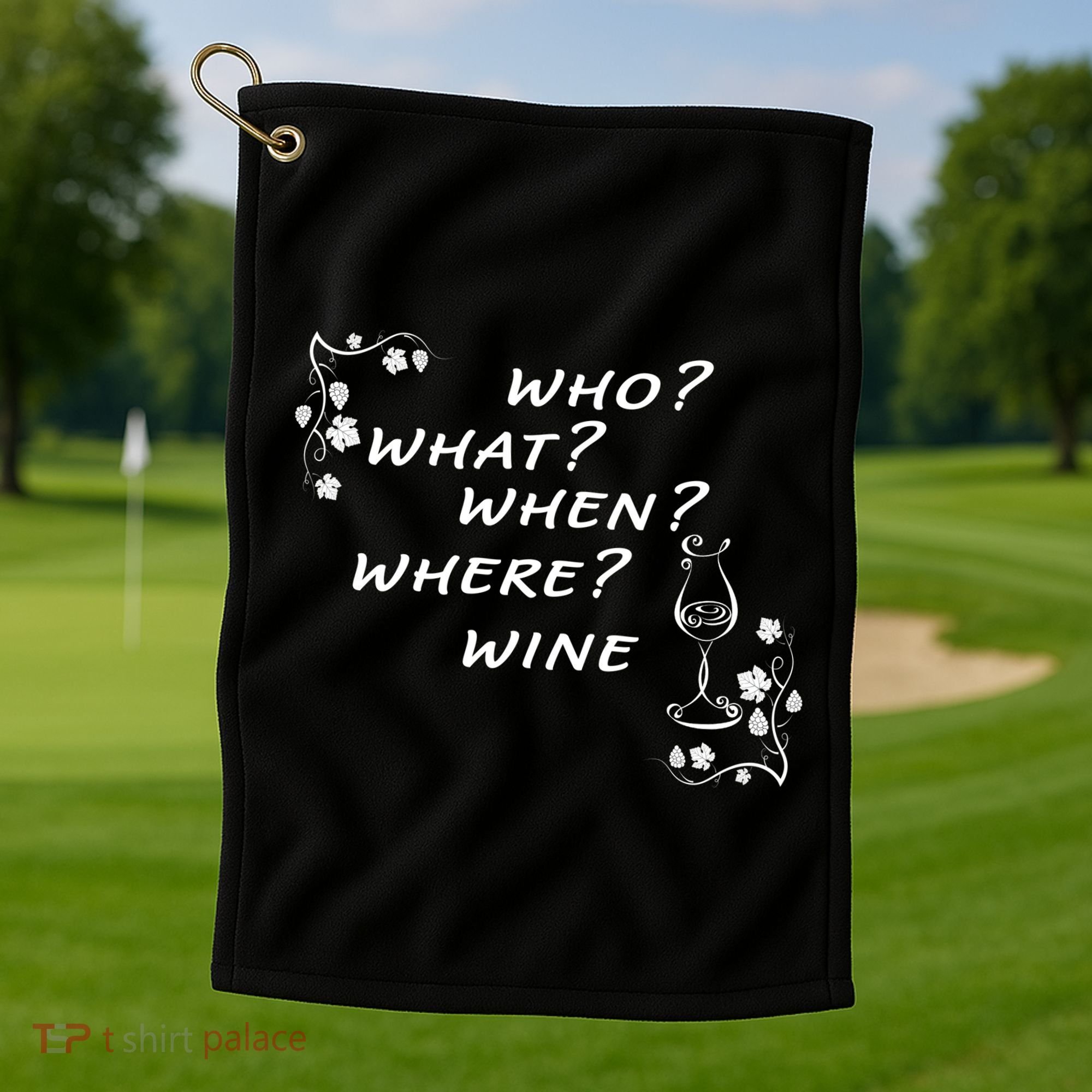 Who What When Where Wine Golf Towel