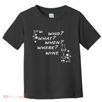 Who What When Where Wine Toddler T-Shirt thumb 0