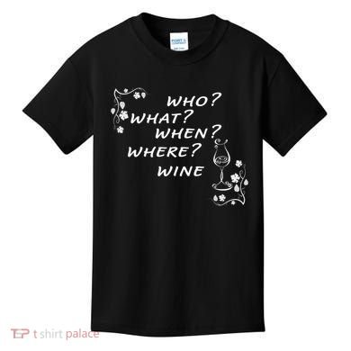 Who What When Where Wine Kids T-Shirt