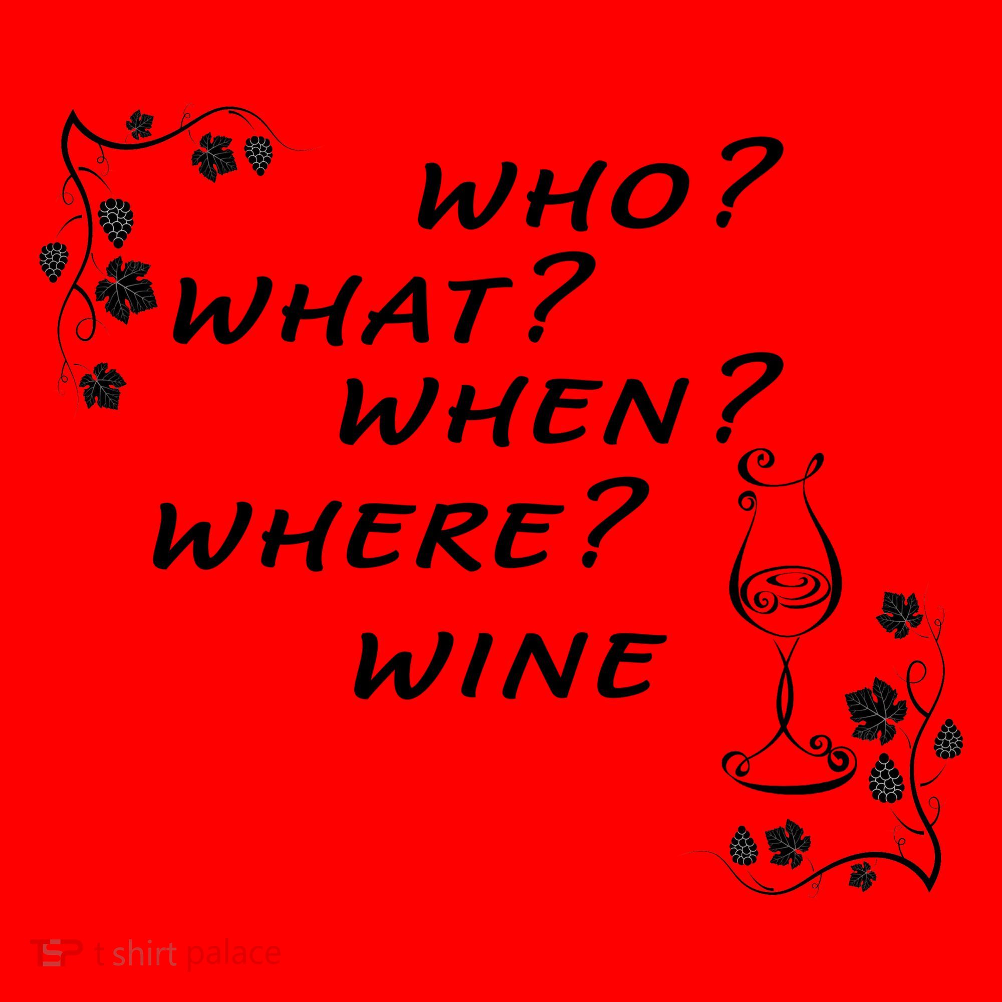 Who What When Where Wine Coffee Mug