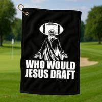 Who Would Jesus Draft Golf Towel thumb 1