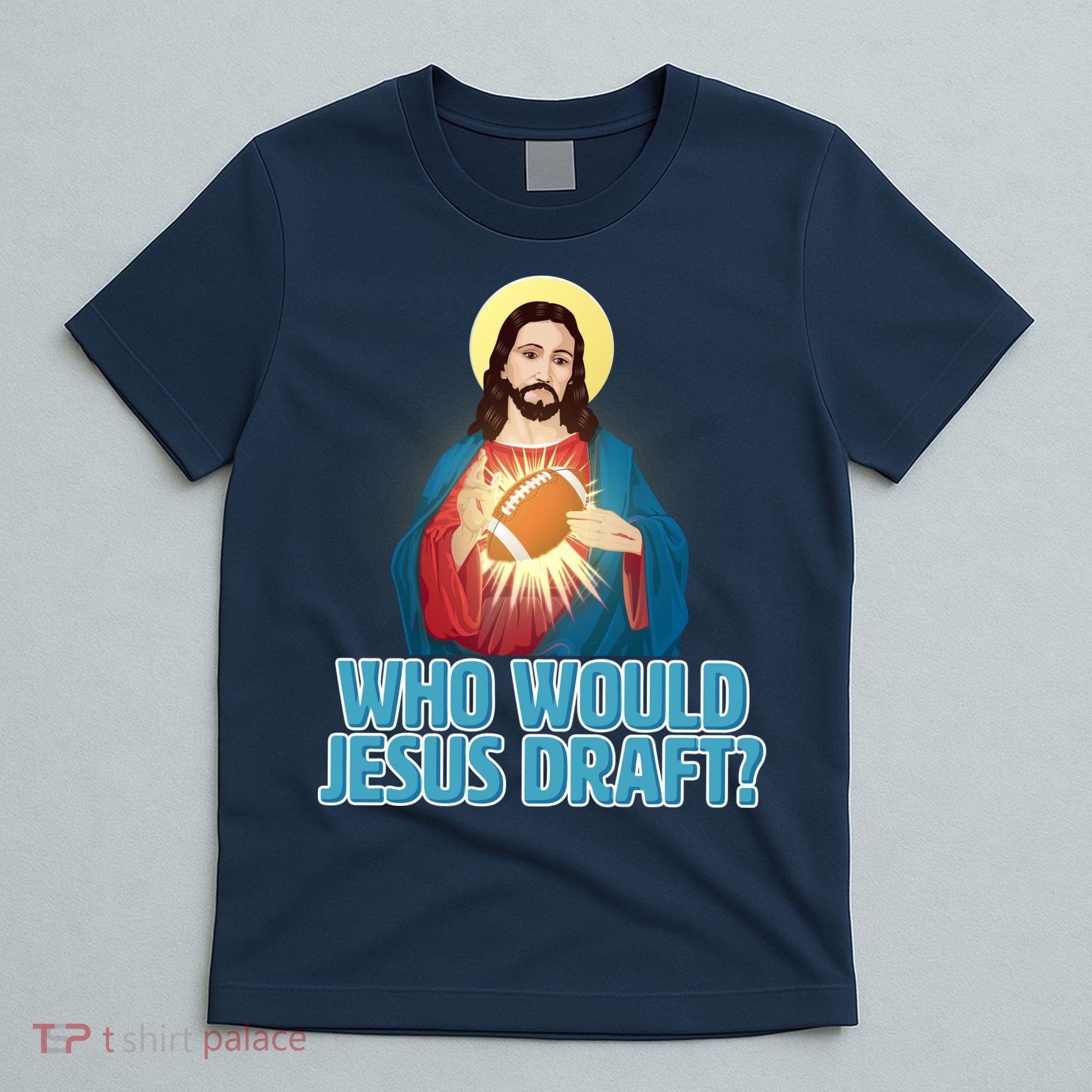 Who Would Jesus Draft1 T-Shirt