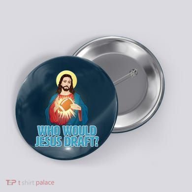 Who Would Jesus Draft1 Button