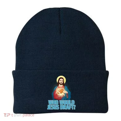 Who Would Jesus Draft1 Beanie