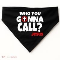 Who You Gonna Call? Jesus Busters USA-Made Doggie Bandana thumb 0