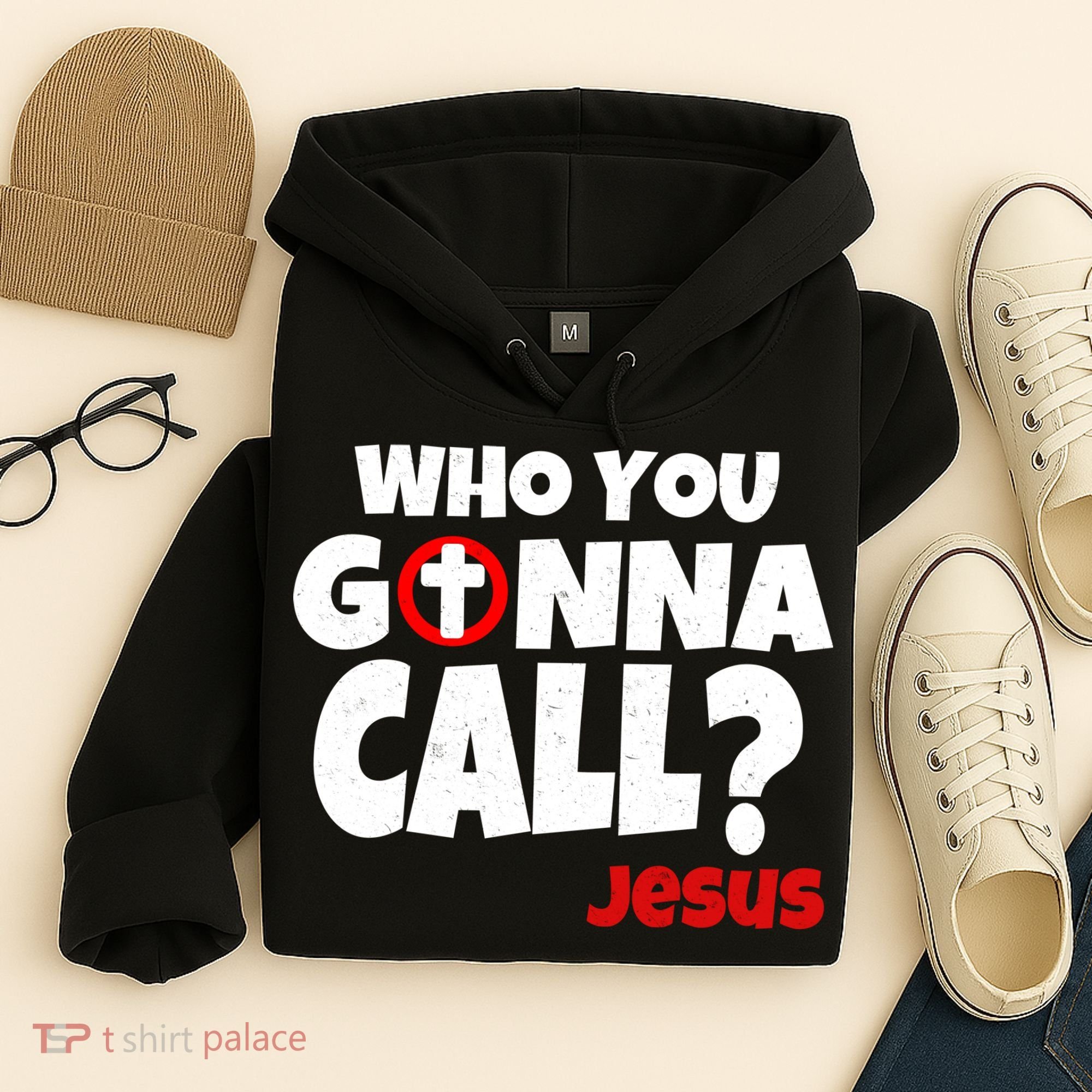 Who You Gonna Call? Jesus Busters Hoodie