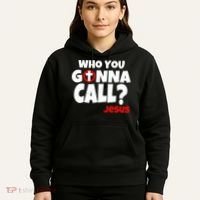 Who You Gonna Call? Jesus Busters Hoodie thumb 5