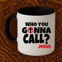 Who You Gonna Call? Jesus Busters Coffee Mug thumb 2