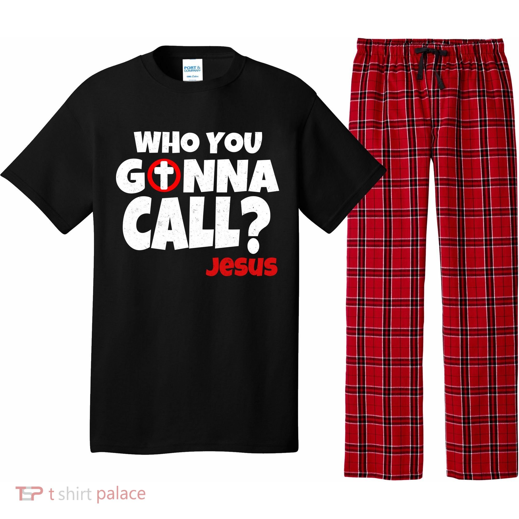 Who You Gonna Call? Jesus Busters Pajama Set