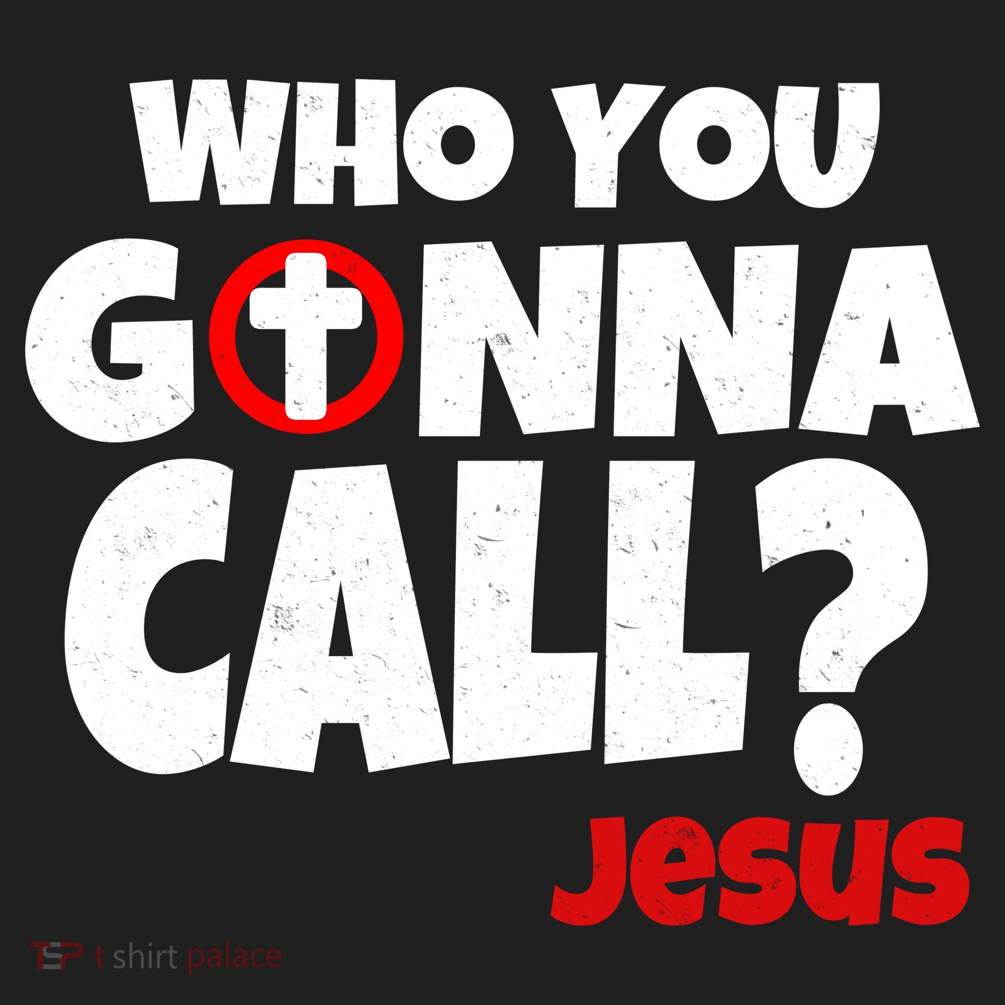 Who You Gonna Call? Jesus Busters Hat