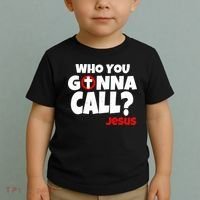 Who You Gonna Call? Jesus Busters Toddler T-Shirt thumb 2