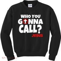 Who You Gonna Call? Jesus Busters Kids Sweatshirt thumb 0