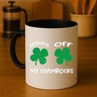 Womens Hands OFF My Shamrocks St. Patrick's Day Celebration Coffee Mug thumb 4
