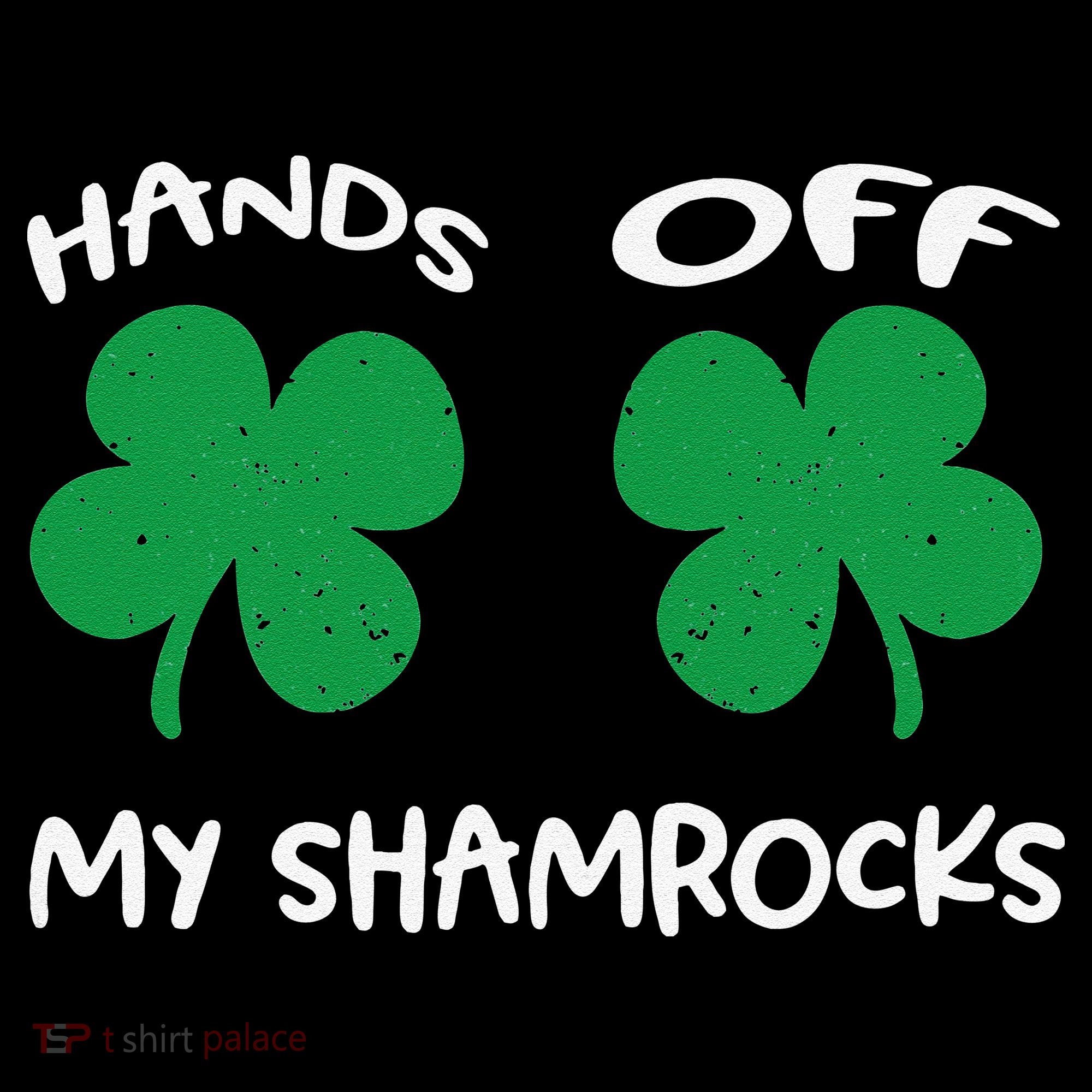 Womens Hands OFF My Shamrocks St. Patrick's Day Celebration Coffee Mug