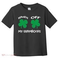 Womens Hands OFF My Shamrocks St. Patrick's Day Celebration Toddler T-Shirt thumb 0