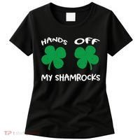 Womens Hands OFF My Shamrocks St. Patrick's Day Celebration Women's T-Shirt thumb 0