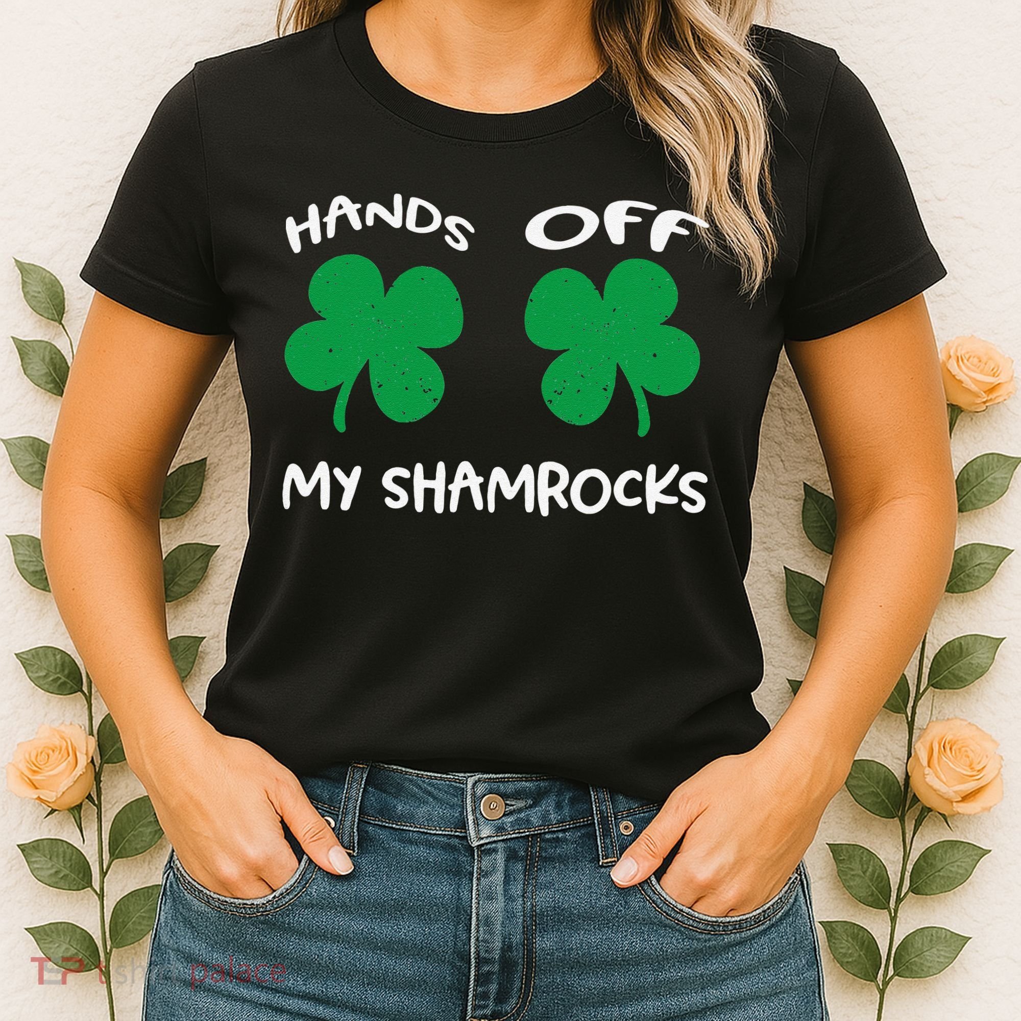 Womens Hands OFF My Shamrocks St. Patrick's Day Celebration Women's T-Shirt