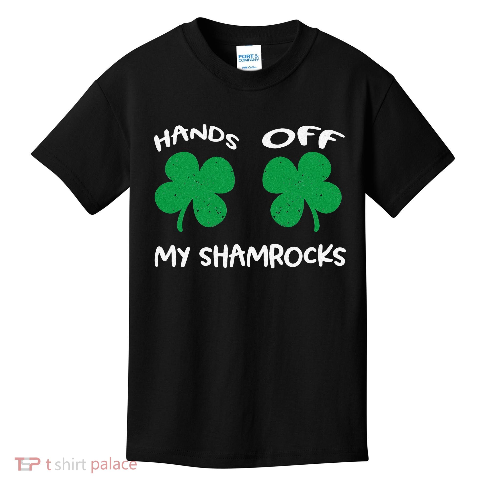 Womens Hands OFF My Shamrocks St. Patrick's Day Celebration Kids T-Shirt