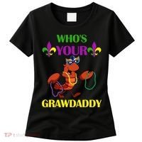 Who's Your Grawdaddy Funny Mardi Gras Women's T-Shirt thumb 0