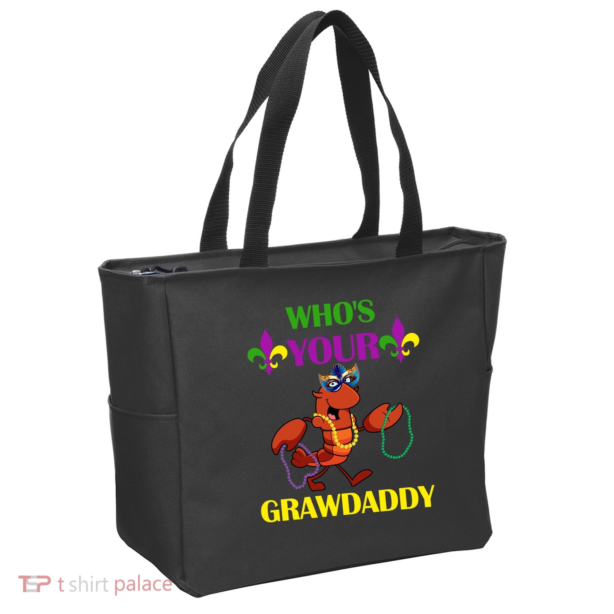 Who's Your Grawdaddy Funny Mardi Gras Tote Bag