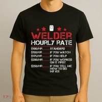 Welder Hourly Rate Funny Welding For Welder Worker Women T-Shirt thumb 3