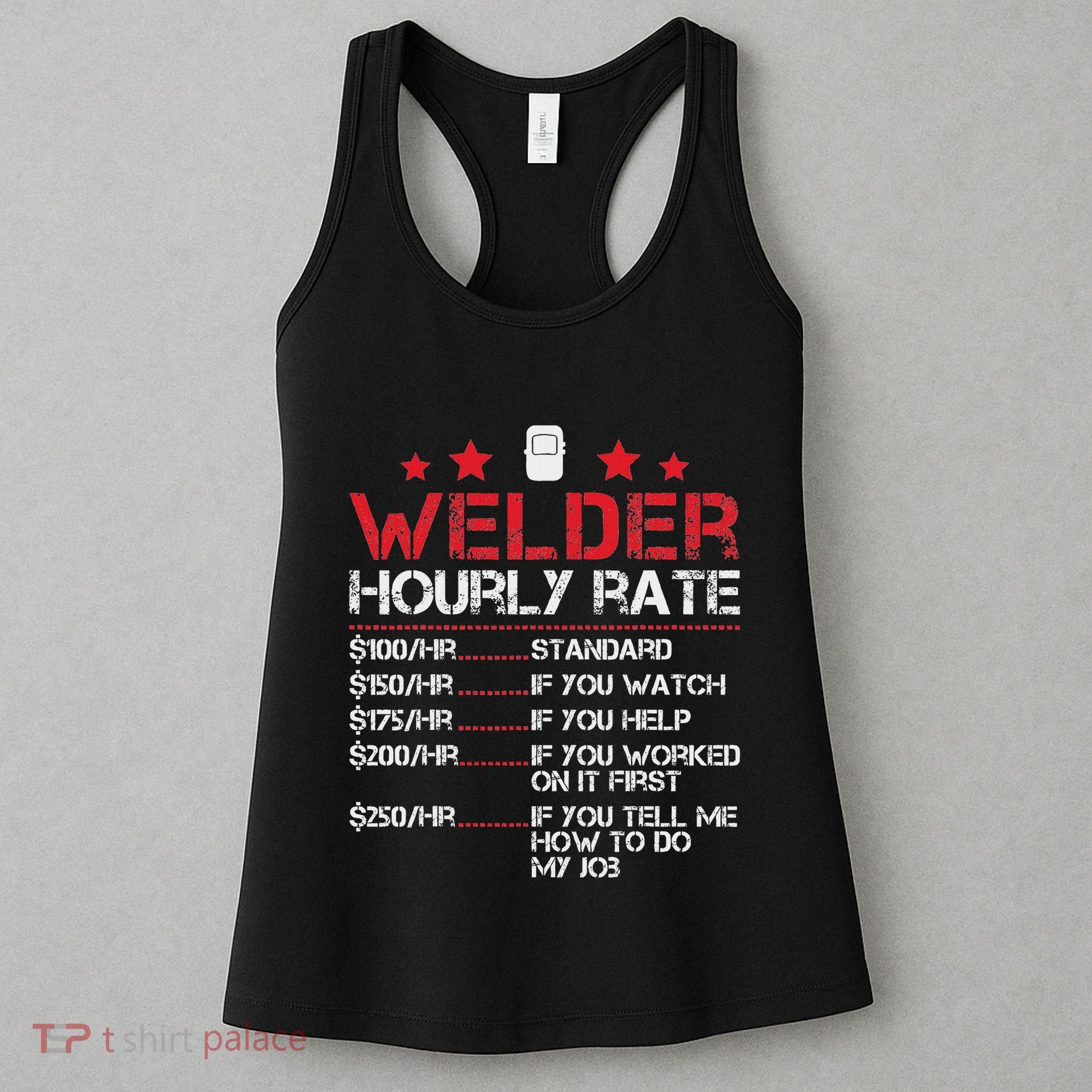 Welder Hourly Rate Funny Welding For Welder Worker Women Women's Tank Top
