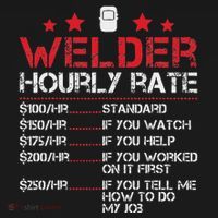 Welder Hourly Rate Funny Welding For Welder Worker Women Kids T-Shirt thumb 4