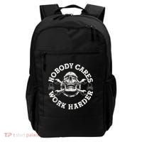 Work Harder Skull Engineer Meme No One Cares Work Harder Motivational Quote Backpack thumb 0