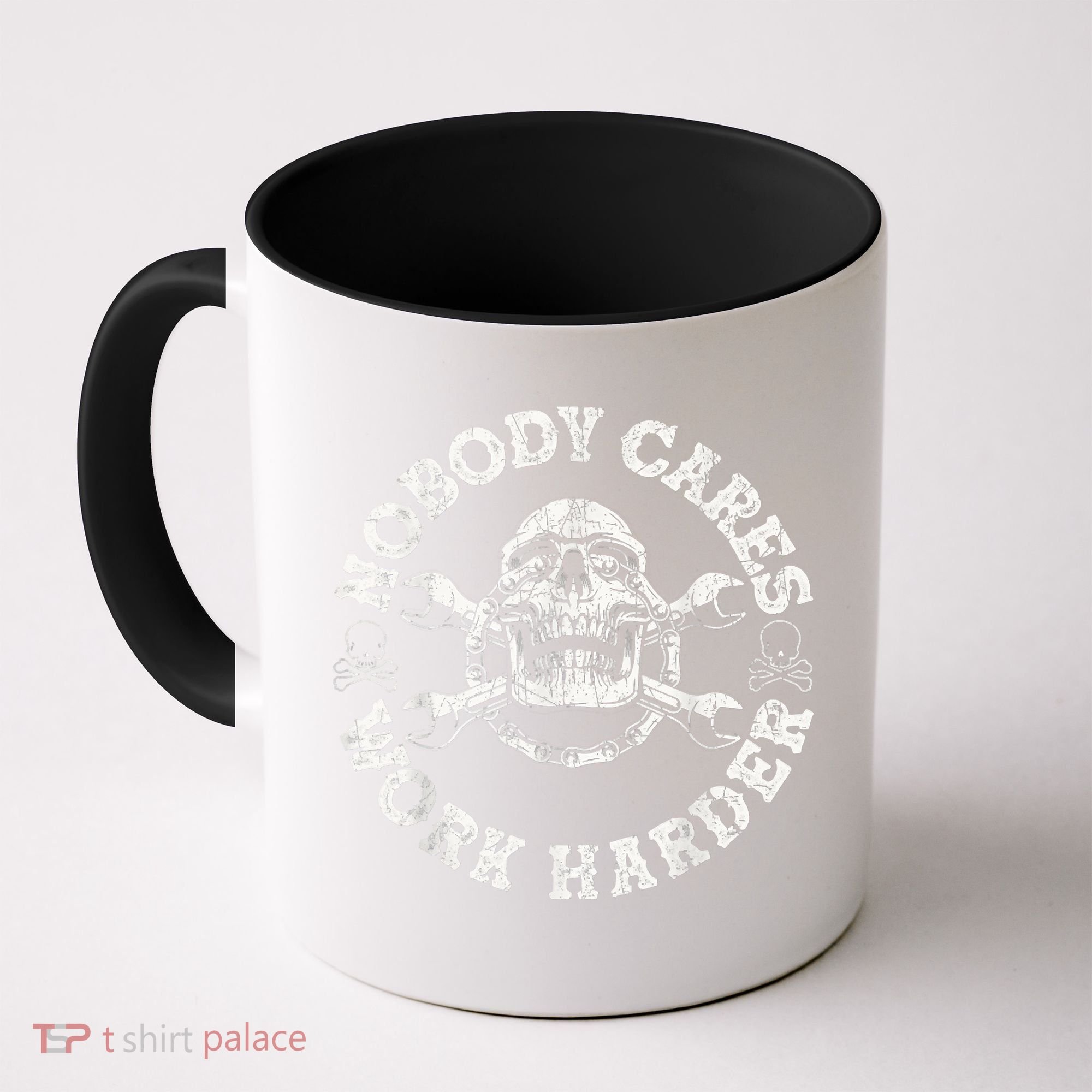 Work Harder Skull Engineer Meme No One Cares Work Harder Motivational Quote Coffee Mug