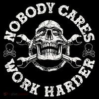 Work Harder Skull Engineer Meme No One Cares Work Harder Motivational Quote Coffee Mug thumb 5